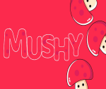 Mushy