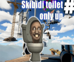 Only Up Skibidi Tuvalet