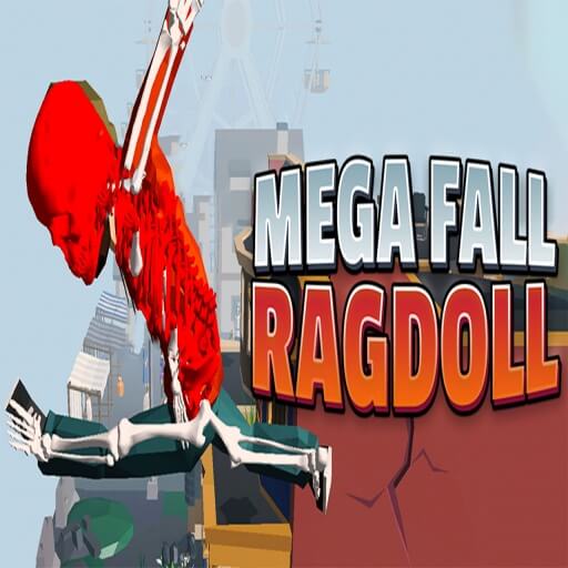 Mega Fall Ragdoll Simulator